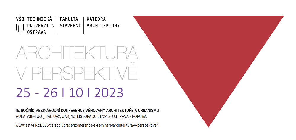 přednáška prof. petra hrůši – přednáška na mezinárodní a&nbsp;interdisciplinární konferenci „architektura v&nbsp;perspektivě“; pořadatel VŠB TU ostrava, ostrava, „archetyp stoá – sloupoví_CZ“
